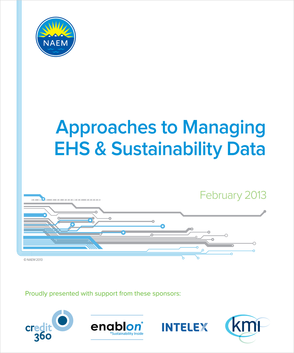 Approaches to EHS & Sustainability Data Management Download the 2013 EHS and Sustainability Software Survey
