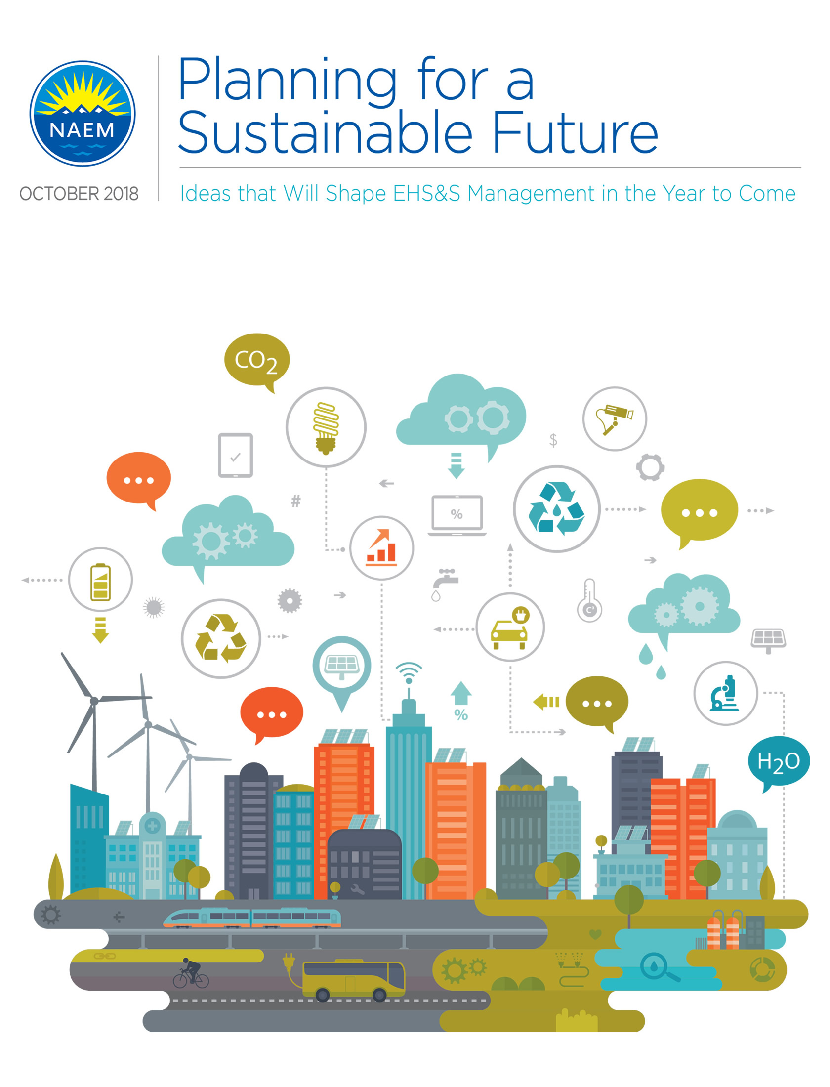 2018 Planning for a Sustainable Future: Ideas that Will Shape EHS&S Management in the Year to Come