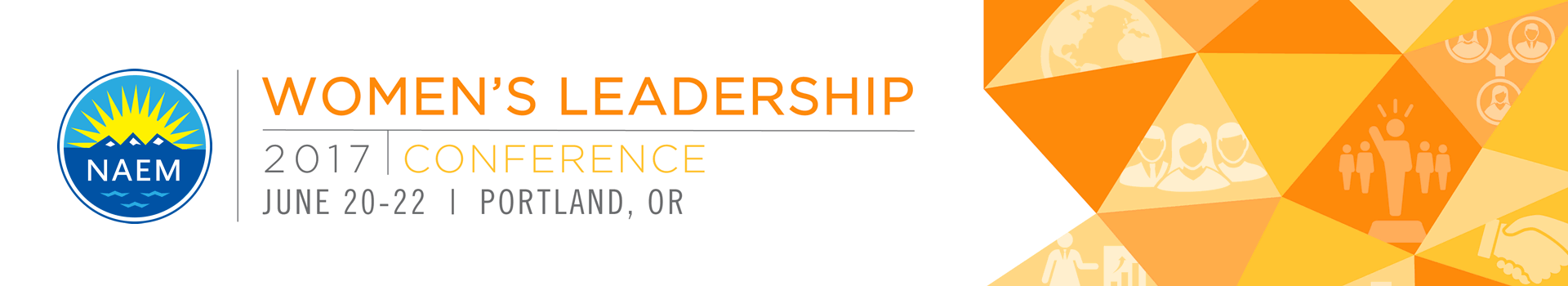 NAEM's 2017 Women's Leadership Conference